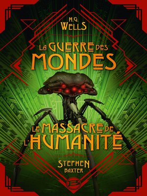 cover image of La Guerre des Mondes suivi du Massacre de l'humanité